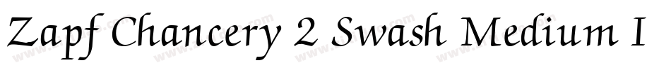 Zapf Chancery 2 Swash Medium Italic字体转换